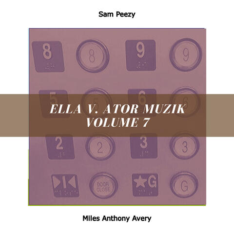 ella v. ator muzik volume 7