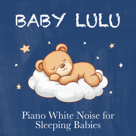 Piano White Noise for Sleeping Babies