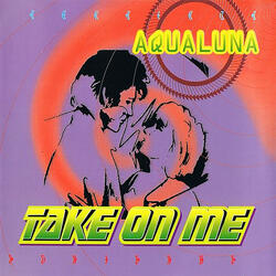 Take On Me