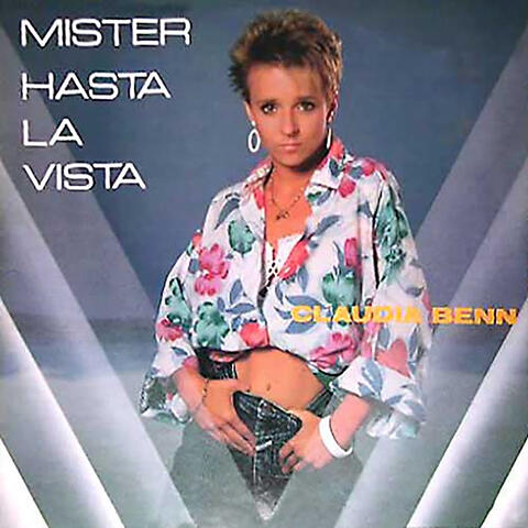 Mister Hasta La Vista