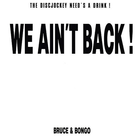 We Ain't Back