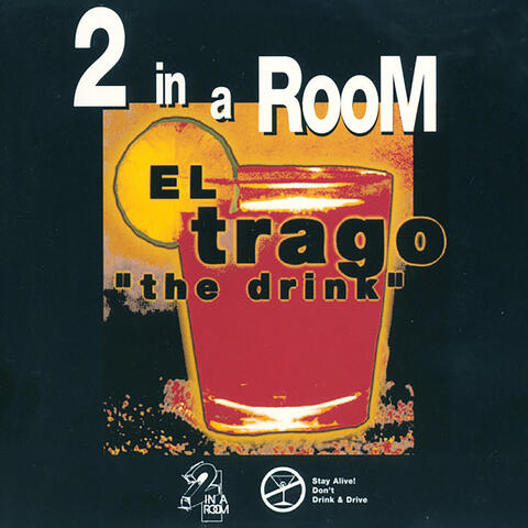 El Trago (The Drink)