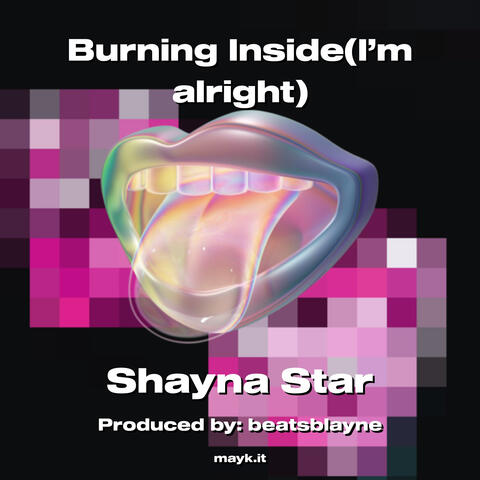 Burning Inside(I’m alright)