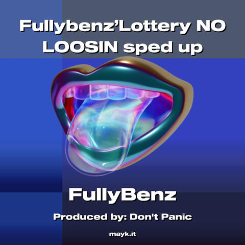 Fullybenz’Lottery NO LOOSIN sped up