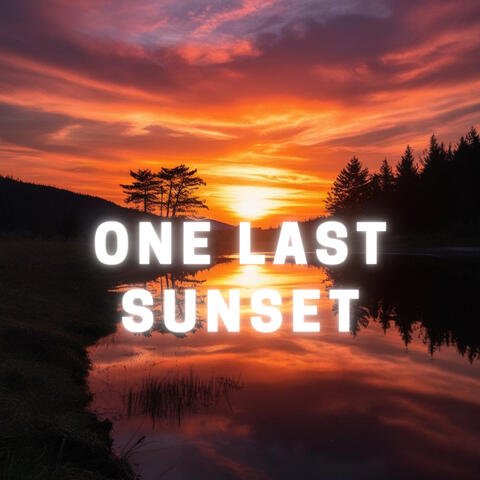 One Last Sunset