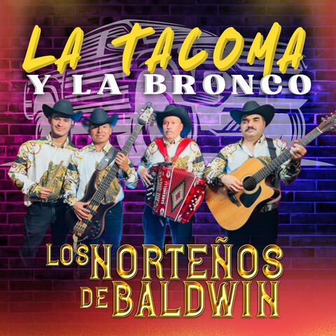 La Tacoma y La Bronco