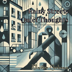 Rainy Streets, Quiet Thoughts