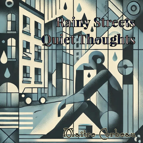 Rainy Streets, Quiet Thoughts