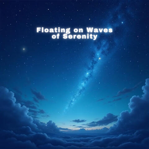 Floating On Waves Of Serenity