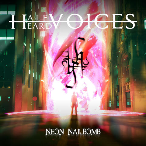 Neon Nailbomb