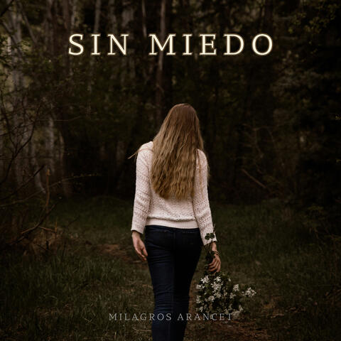 Sin Miedo