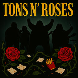 Tons N' Roses