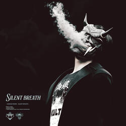 SILENT BREATH