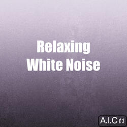 Relaxing White Noise