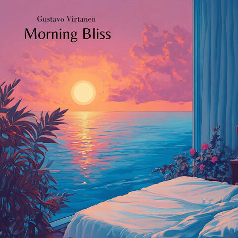 Morning Bliss