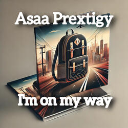 I'm On My Way