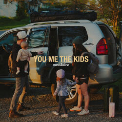 You Me the Kids