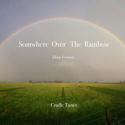 Somewhere Over the Rainbow (Harp Version)