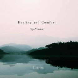 Healing and Comfort (Spa Version)