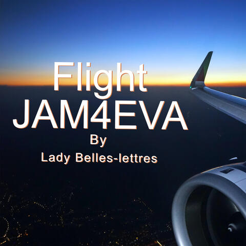 Flight JAM4EVA