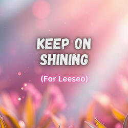 Keep On Shining