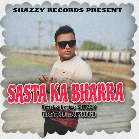 Sasta Ka Bharra