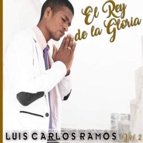 El Rey de la Gloria, Vol. 2