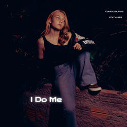 I Do Me