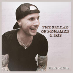 The Ballad Of Mohamed & Iris
