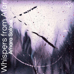 Whispers from Afar