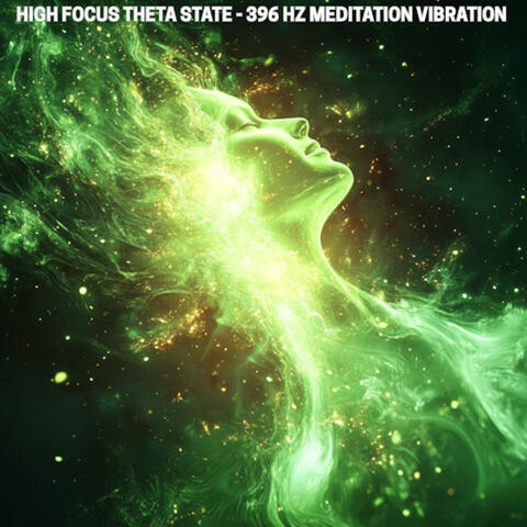High Focus Theta State - 396 Hz Meditation Vibration