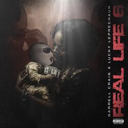 Real Life 6 (feat. Darrell Craig)