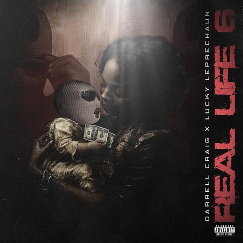 Real Life 6 (feat. Darrell Craig)