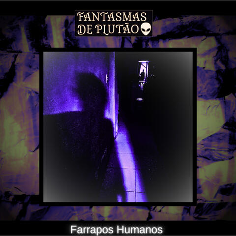 Farrapos Humanos