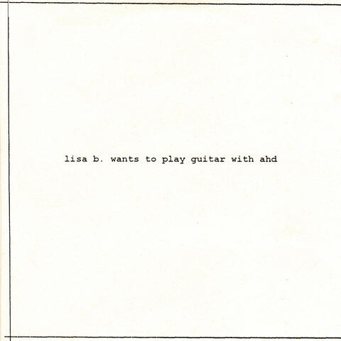 Lisa B Wants to Play Guitar with Ahd