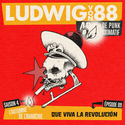 Que Viva La Revolución
