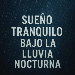 Sueño Tranquilo bajo la Lluvia Suave