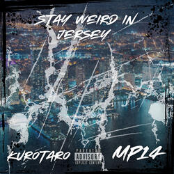 Stay Weird in Jersey