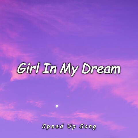 Girl In My Dream