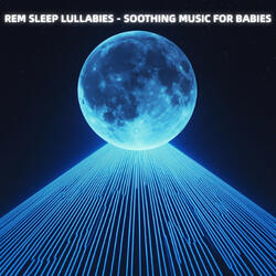 REM Sleep Sounds for Babies and Toddlers