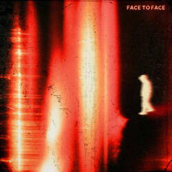 Face To Face
