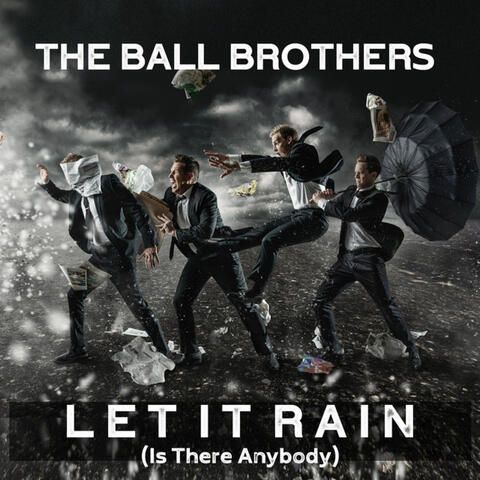 Let It Rain (Is There Anybody)