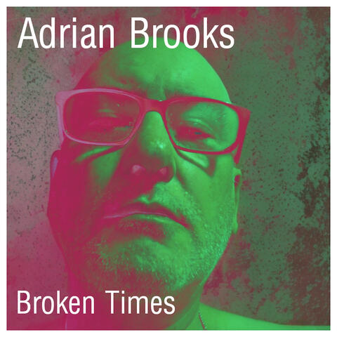 Broken Times