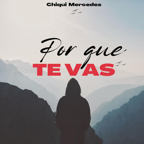 Por que te vas