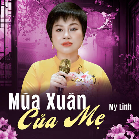 Mùa Xuân Của Mẹ