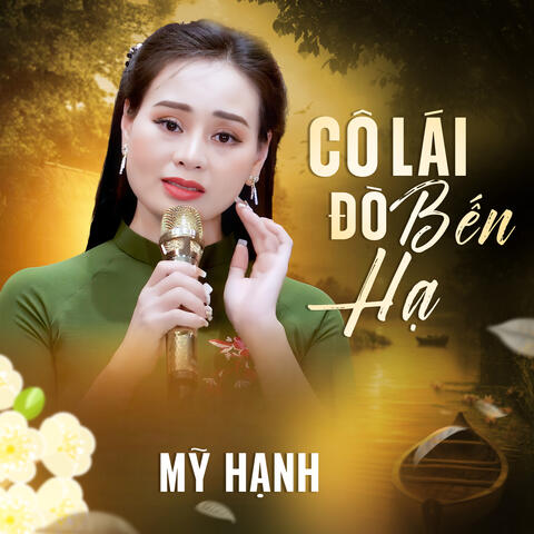 Cô Lái Đò Bến Hạ