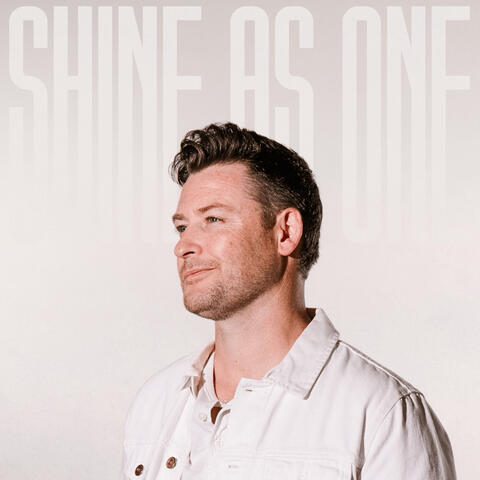 Shine As One