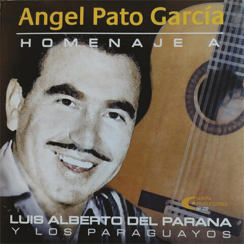 Homenaje a Luis Alberto del Paraná y Los Paraguayos