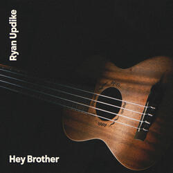 Hey Brother
