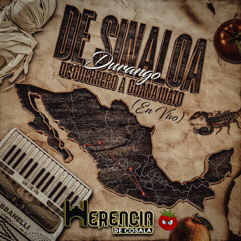 De Sinaloa a Durango De Guerrero a Guanajuato
